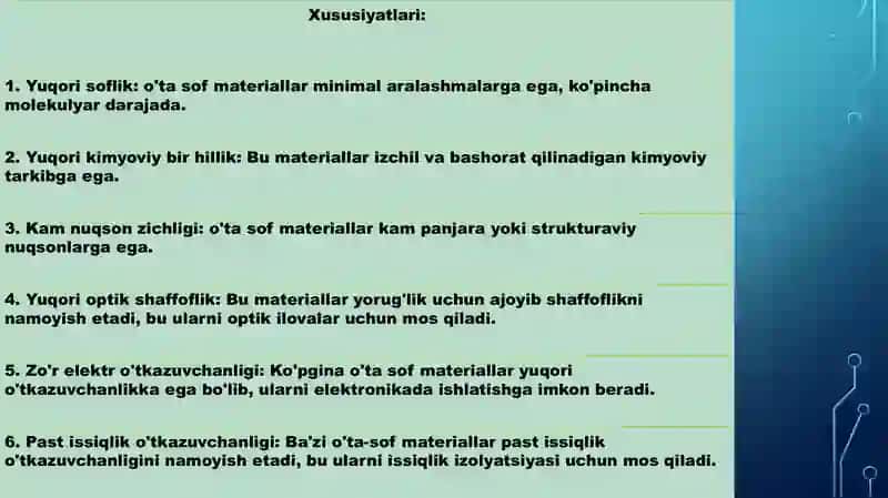 Òta sof materiallar xossalari, olish metodikasi va texnologiyasi, qòllanilish soxasi 3