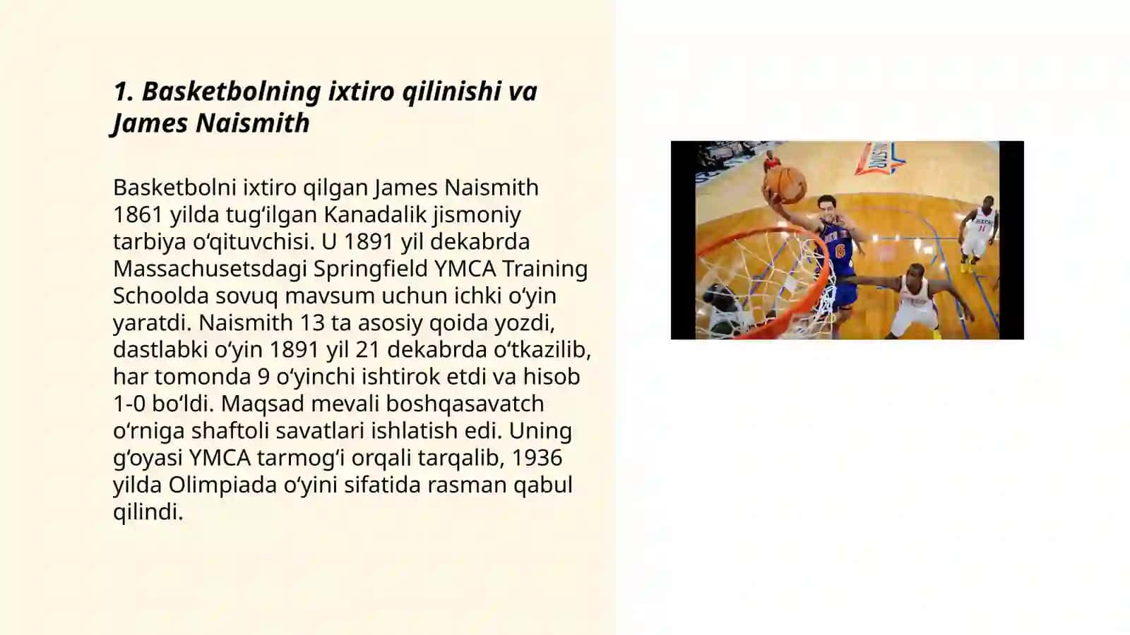 Basketbol o'yining kelib chiqishi, qoidalari va rivojlanish tarixi 3