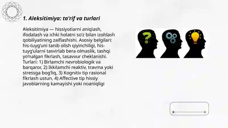Aleksitimiya sabablari, belgilari. Aleksitimiya profilaktikasi va psixokorreksiyasi. 3