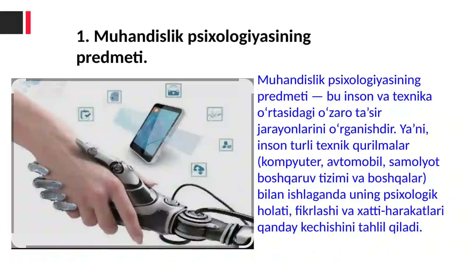 Muhandislik psixologiyasining predmeti, maqsadi va  asosiy kontseptual qoidalari. 3