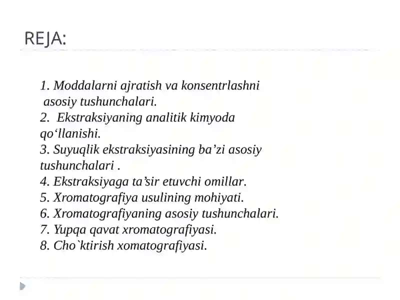 Moddalarni ajratish va konsentrlash usullari. Ekstraksiya va xromatografik usullarni analitik kimyoda qo’llanishi. 3