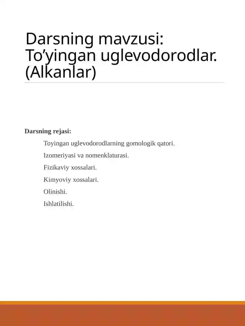 To’yingan uglevodorodlar (Alkanlar) 3