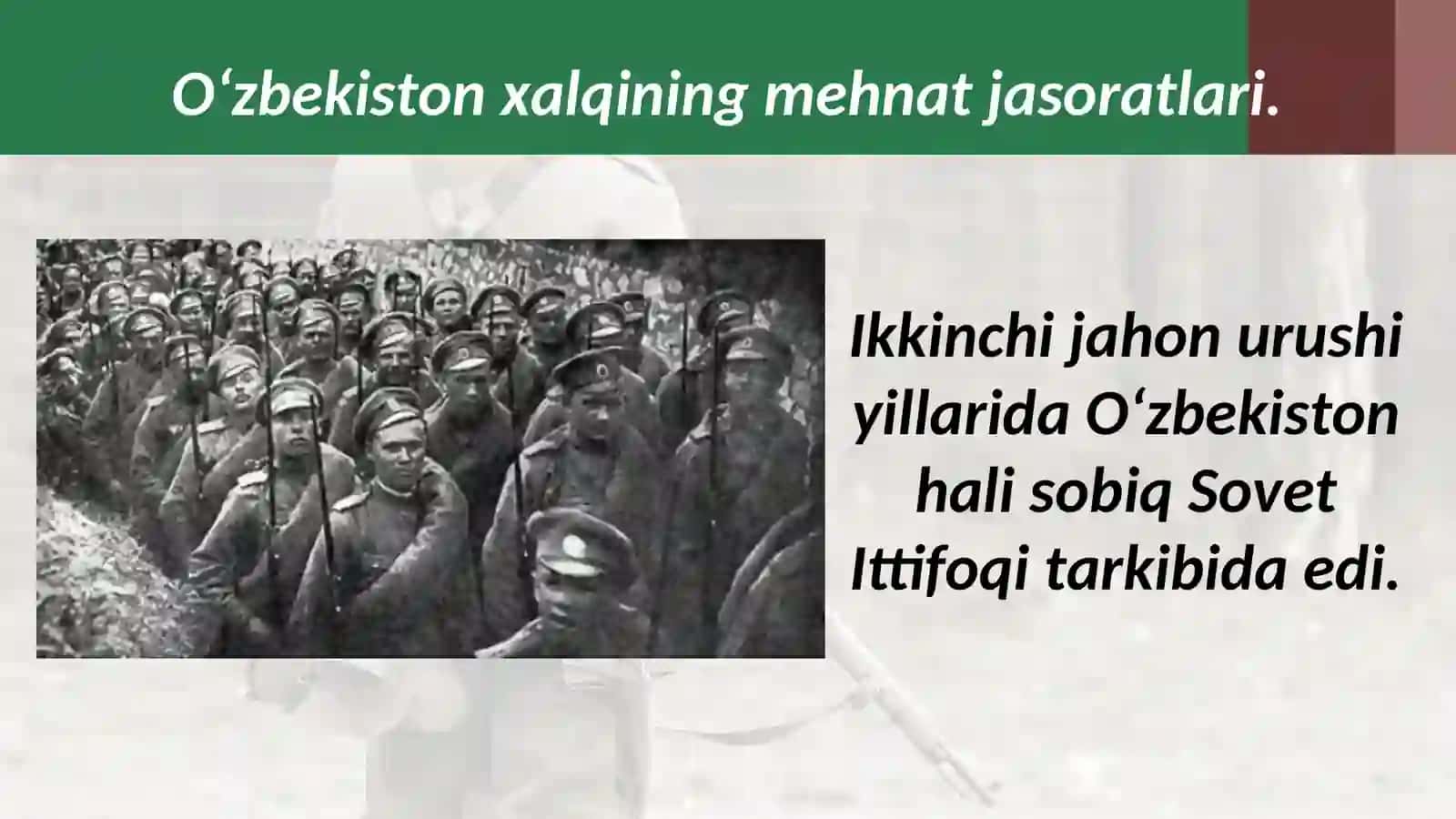 10-SINF Gitler Germaniyasi ustidan qozonilgan g‘alabaga O‘zbekistonning qo‘shgan hissasi 3