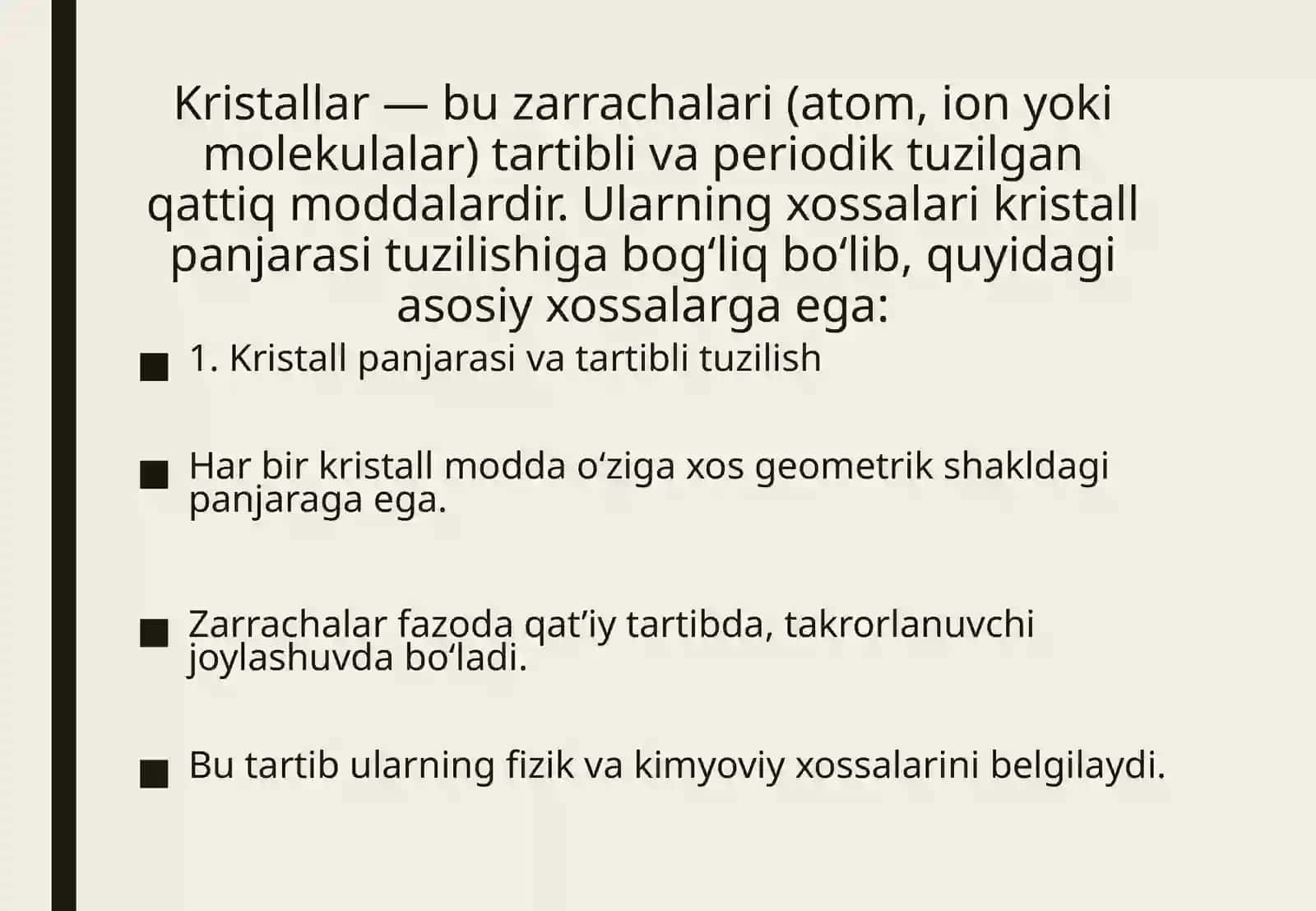 Kristallarning asosiy xossalari 3