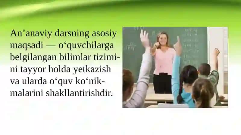 An'anaviy va noan'anaviy darslarni tashkil etish 3