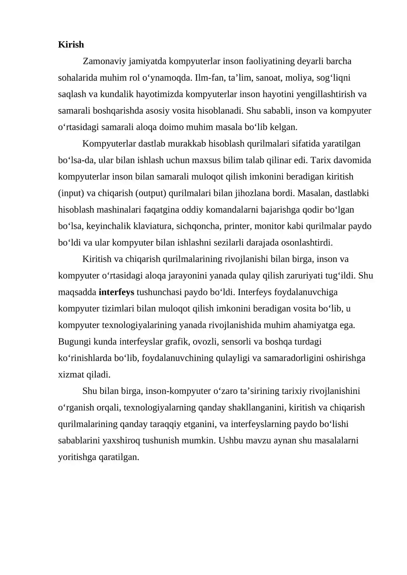 mustaqil ish Inson va kompyuter o'zaro ta'sirining tarixiy asoslari. Kompyuterni kiritish / chiqarish komponentlari va ularning tarixiy rivojlanishi. Kompyuter bilan aloqa qilish zarurati sifatida interfeys paydo bo'lishi. 3