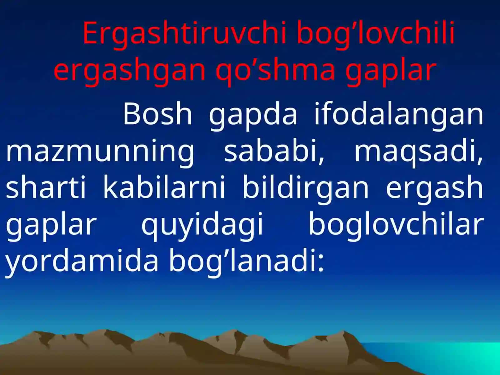Ergashtiruvchi bog’lovchili bog’langan qo’shma gap 3