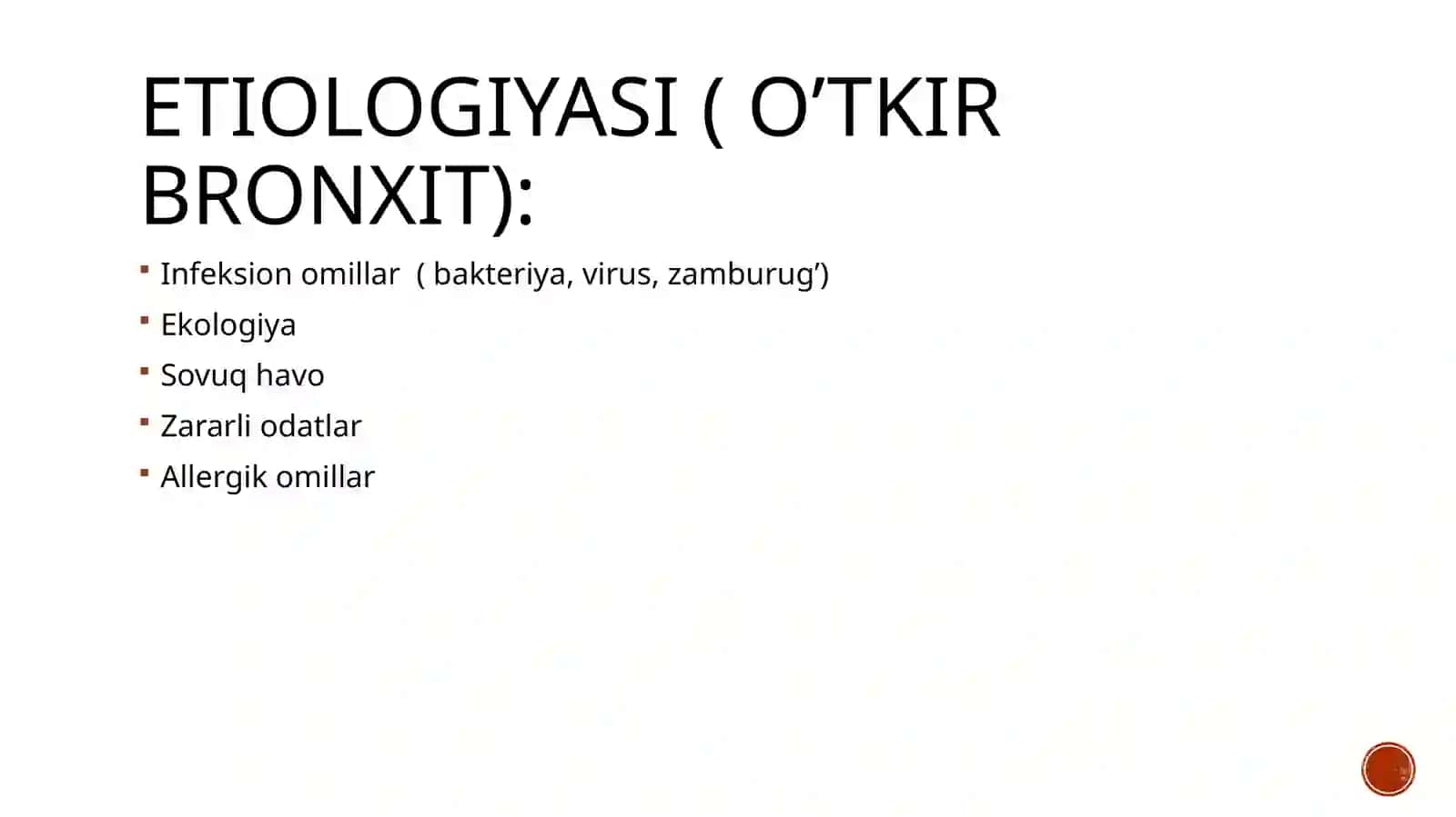O’tkir va surunkali bronxitlar 3
