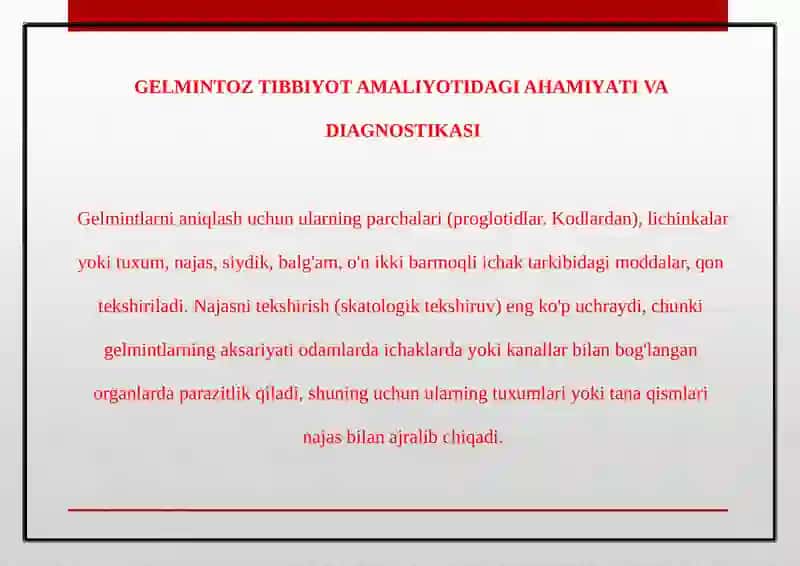 Gelmintlar tibbiyot amaliyotidagi ahamiyati va diagnistikasi 3