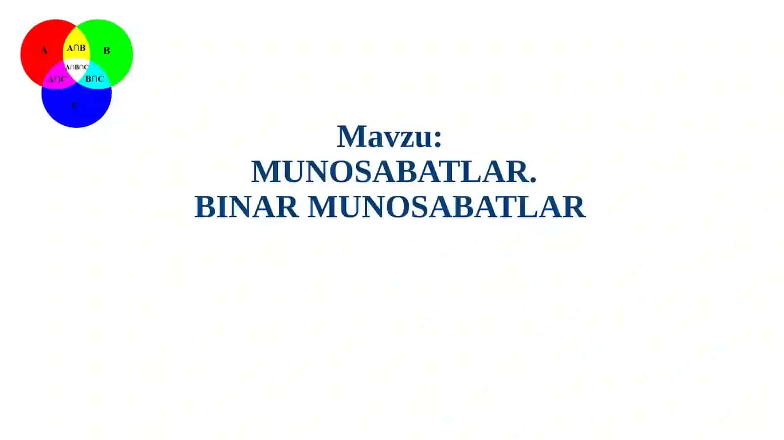 MUNOSABATLAR.BINAR MUNOSABATLAR 3