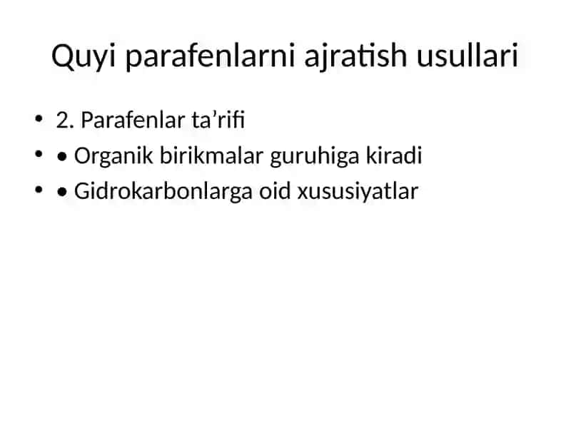 Quyi parafenlarni ajratish usullari 3