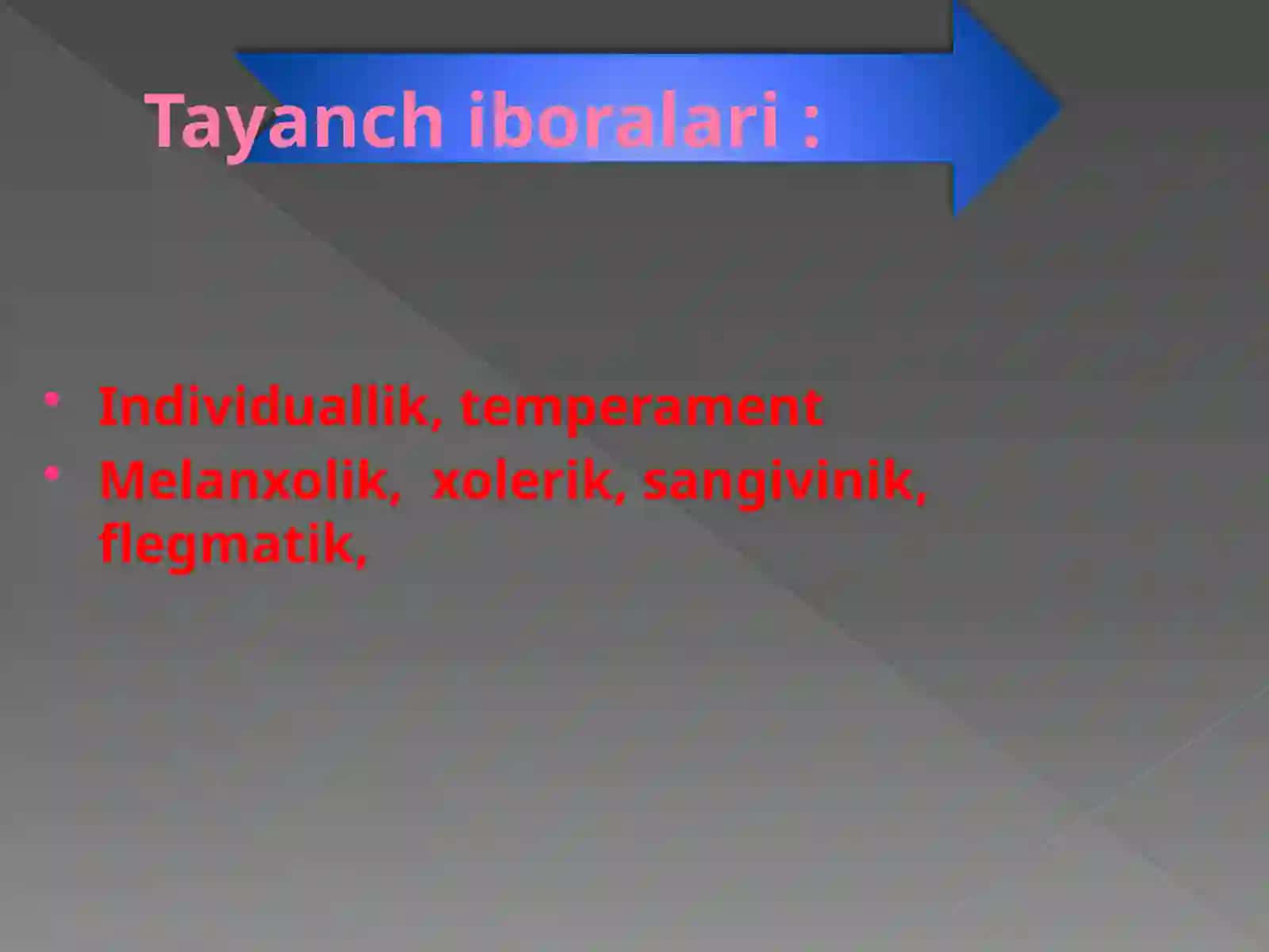 TEMPERAMENT VA UNING TIPLARI 3