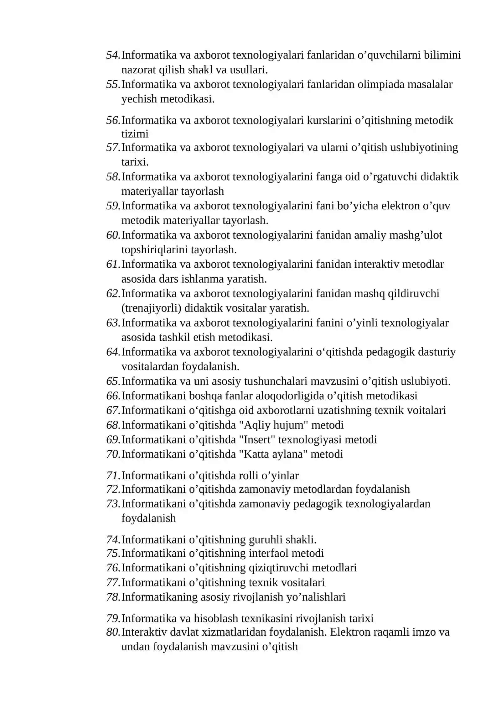 Informatika va axborot texnologiyalarini o’qitish metodikasining nazariy va amaliy asoslari fanidan yakuniy nazorat savollari 3