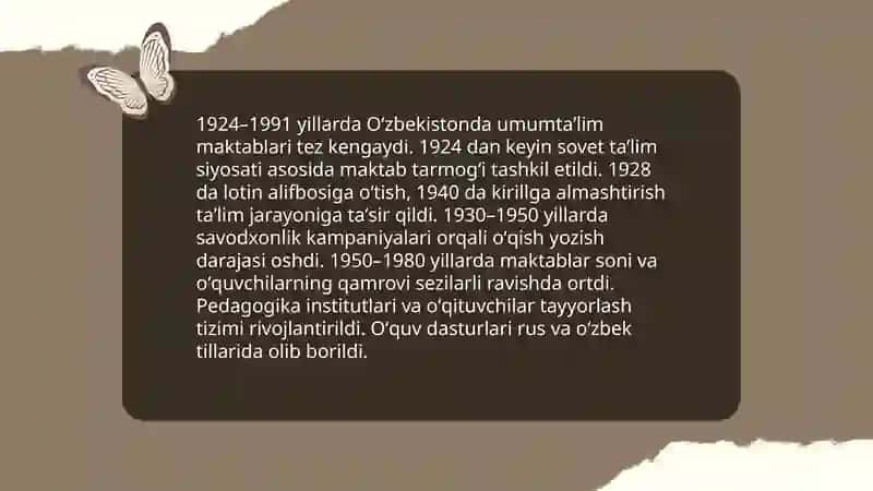 1924-1991 - yillarda Oʻzbekistonda taʼlim tizimi va pedagogik fikrlar 3