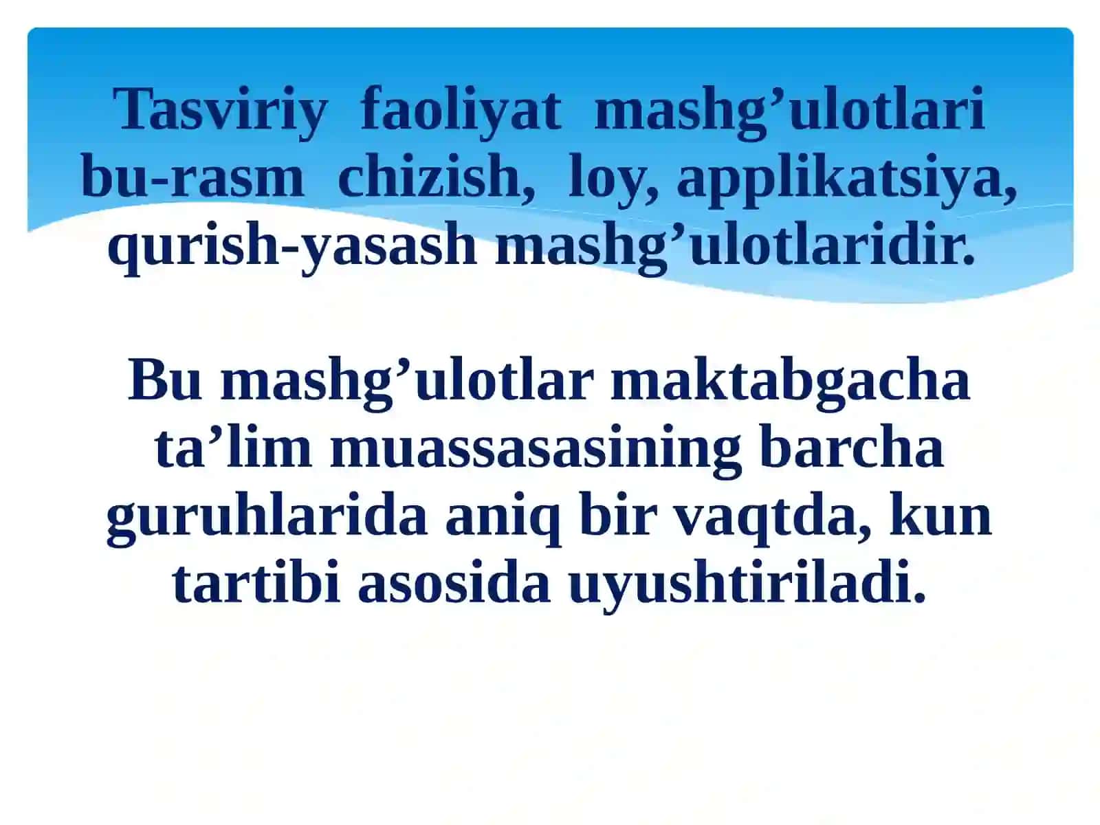 Tasviriy faoliyat mashg‘ulot turlari. Mashg‘ulotlarni tashkil qilish 3