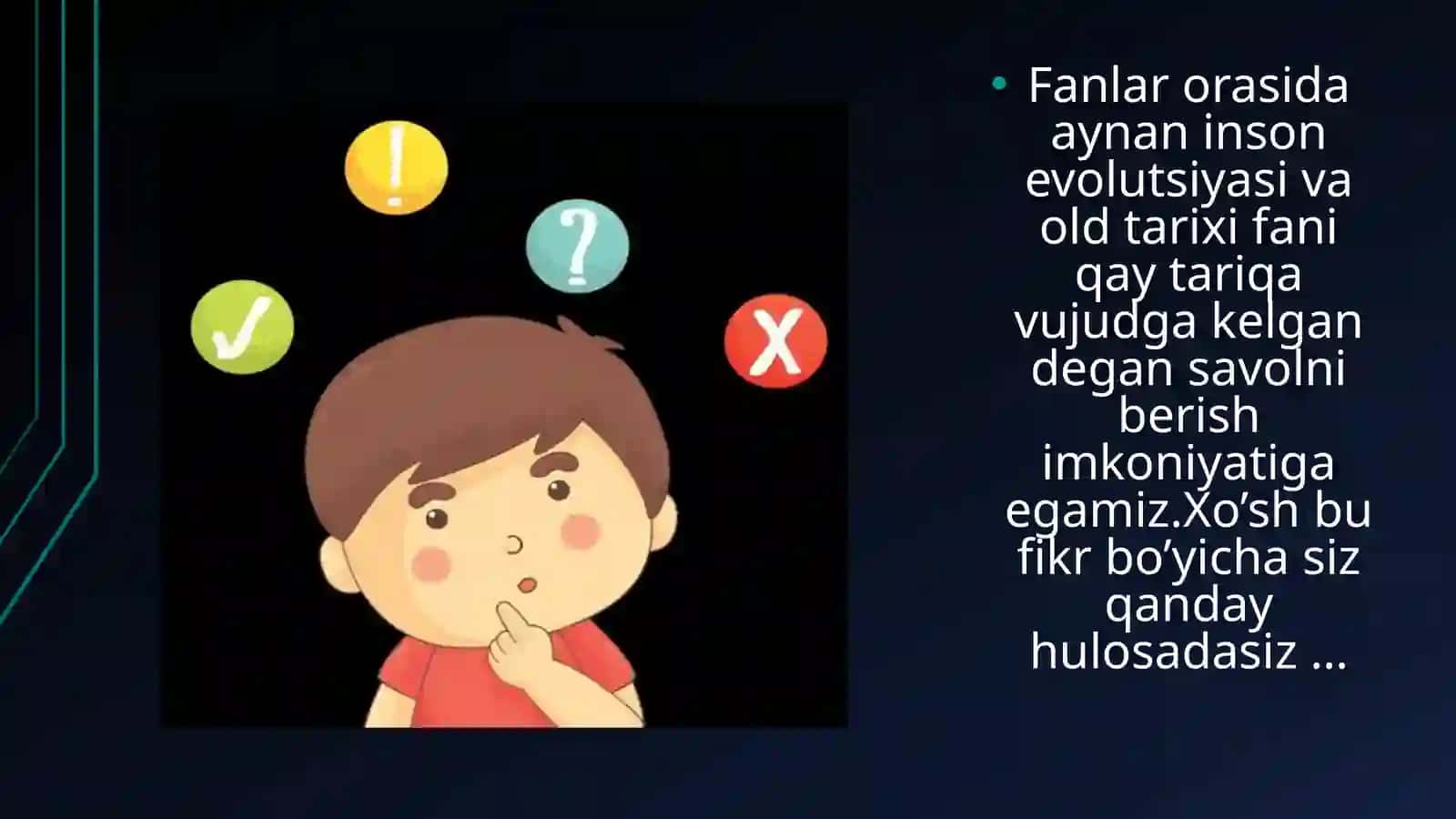Inson evolutsiyasi va old tarixi kursining mazmuni vazifalari va ahamiyati 3