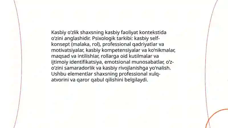Shaxsda kasbiy oʻzlikni anglashning psixologik xususiyatlari. Kasbiy faoliyatda shaxsiy fazilatlarning oʻrni 3