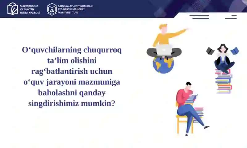 O'quvchilar bilimini baholashning yangi tizimi 3