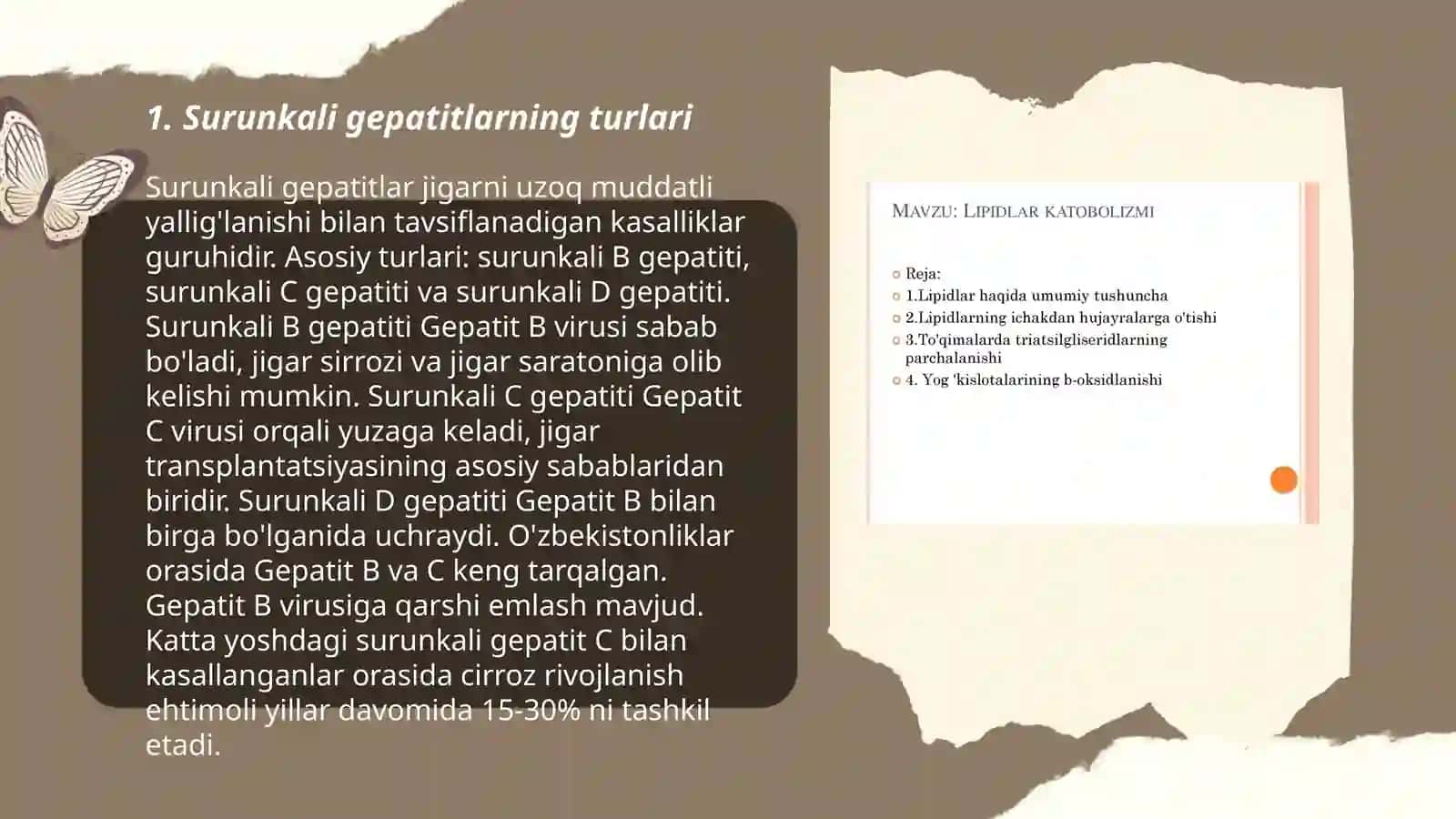 Surunkali gepatitlar. Xolesistidlarda yog'lar hazmlanishi buzilishi (steatoreya). Lipidlarning peroksidlanishi va hujayra shikastlanishi patogenezidagi ahamiyati 3