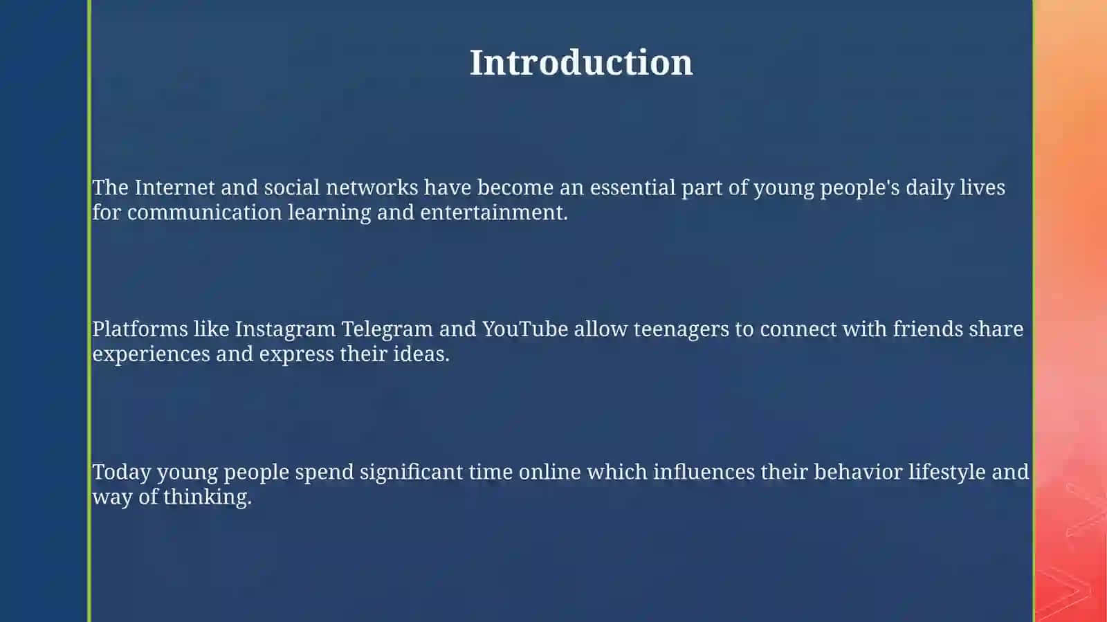 Internet and Social Networks in Young People's Lives 3