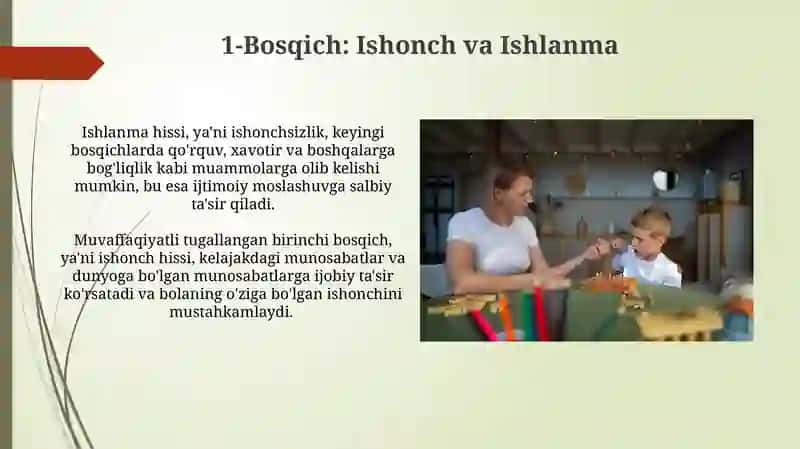 E.Eriksonning shaxs rivojlanishini psixoijtimoiy bosqichlari 3