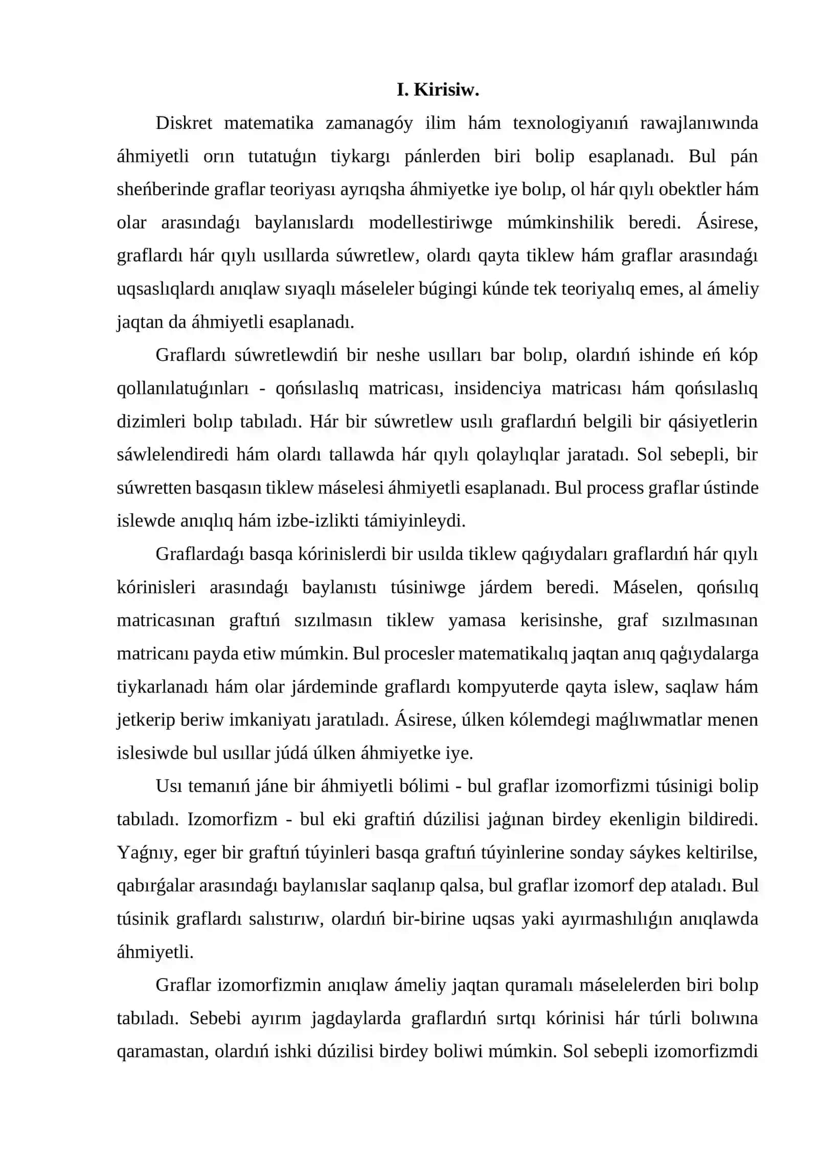 Graflardaǵı basqa súwretleniwlerdi bir usılda tiklew qagıydaları. Graflar izomorfizmi 3