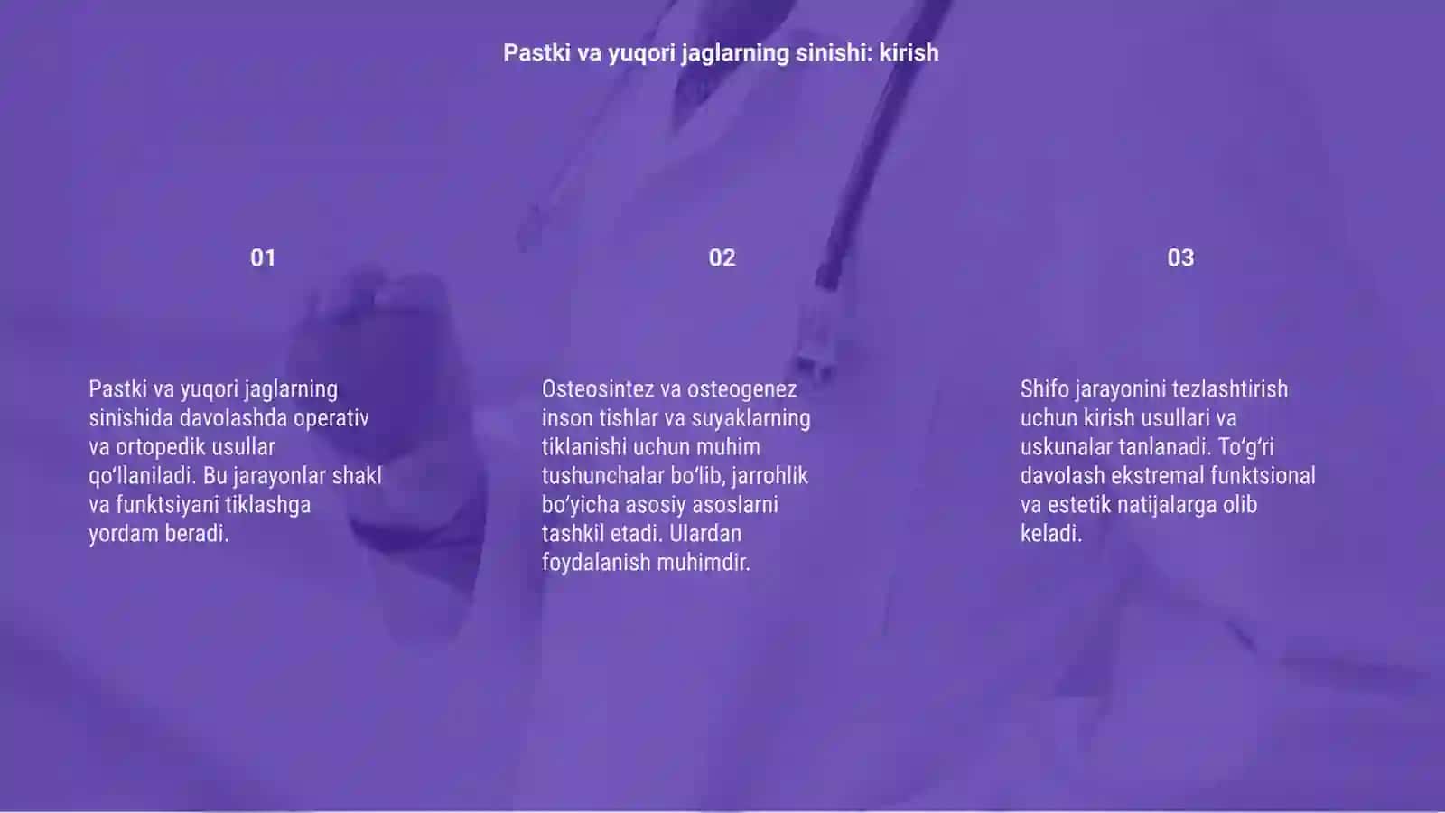Pastki va yuqori jag'lar sinishi: kirish 3