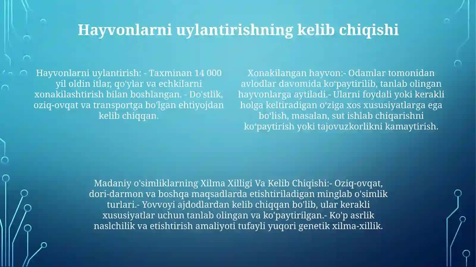 Xonakilashtirilgan Hayvon,Madaniy Osimliklarning Xilma Xilligi VaKelibChiqishi 3