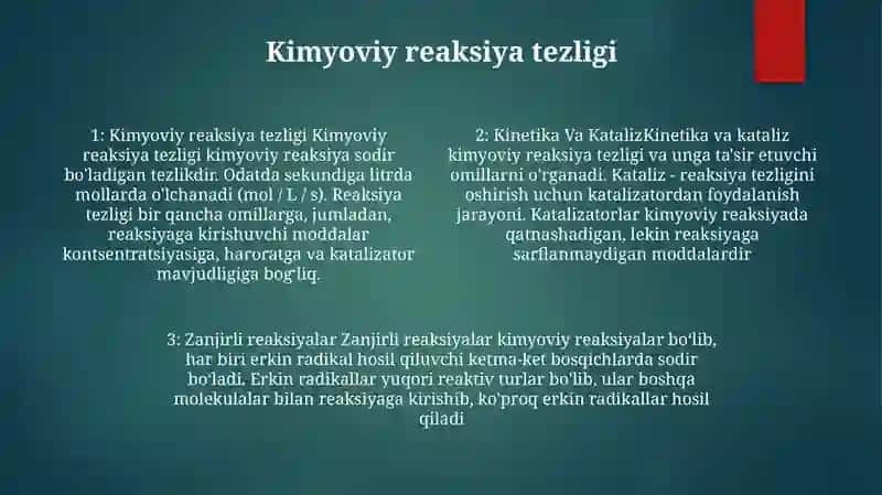 Kinetika Va Kataliz. Kimyoviy Reaksiya Tezligi Va Unga TaʼSir Etuvchi Omillar. Zanjirli Reaksiyalar 3