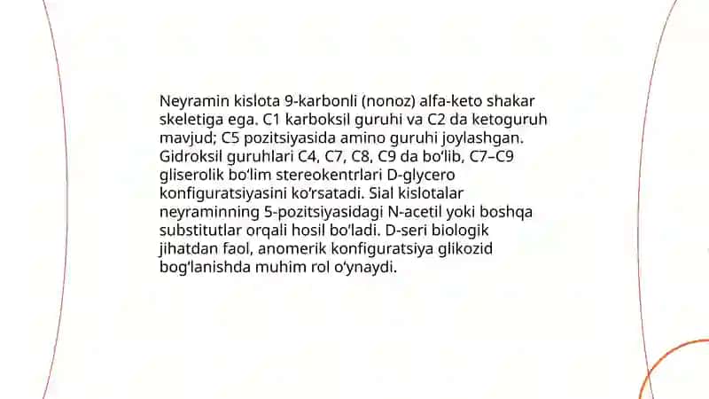 24 Neyramin kislota va uning xosilalarining tuzilishi va biologik xossalari 3