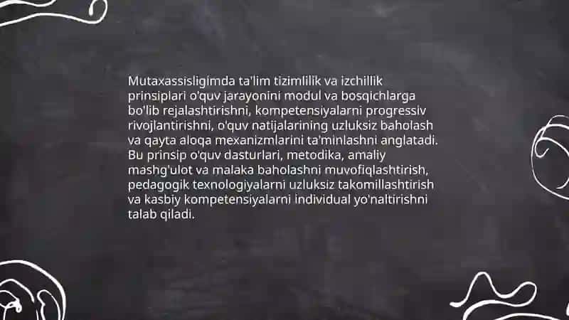 Mutaxassisligimda ta'lim tizimlilik va izchillik prinsiplari 3
