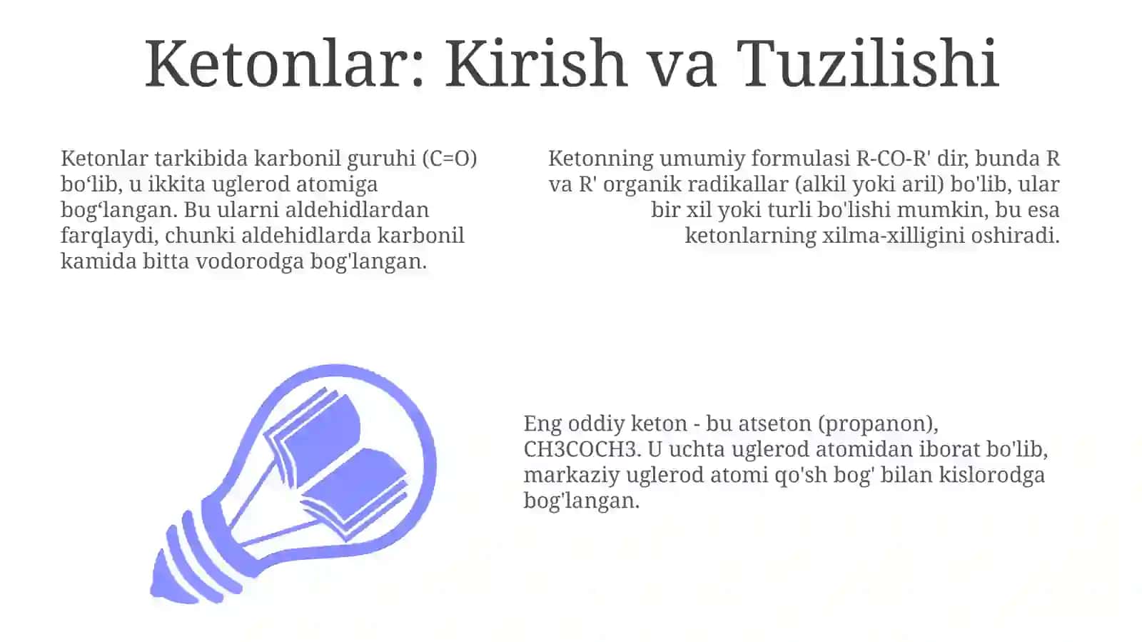 Ketonlar. Olinishi va xossalari 3