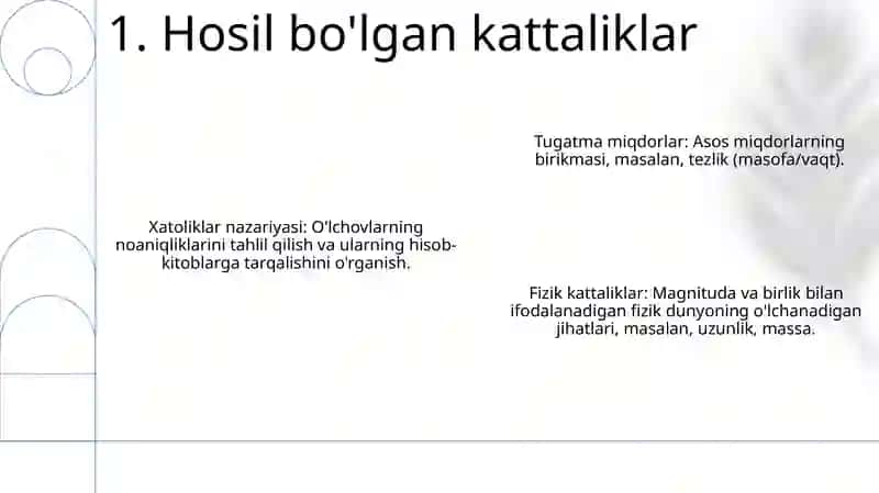 Fizik kattaliklar va ularning birliklari. Xatolar nazariyasi 3