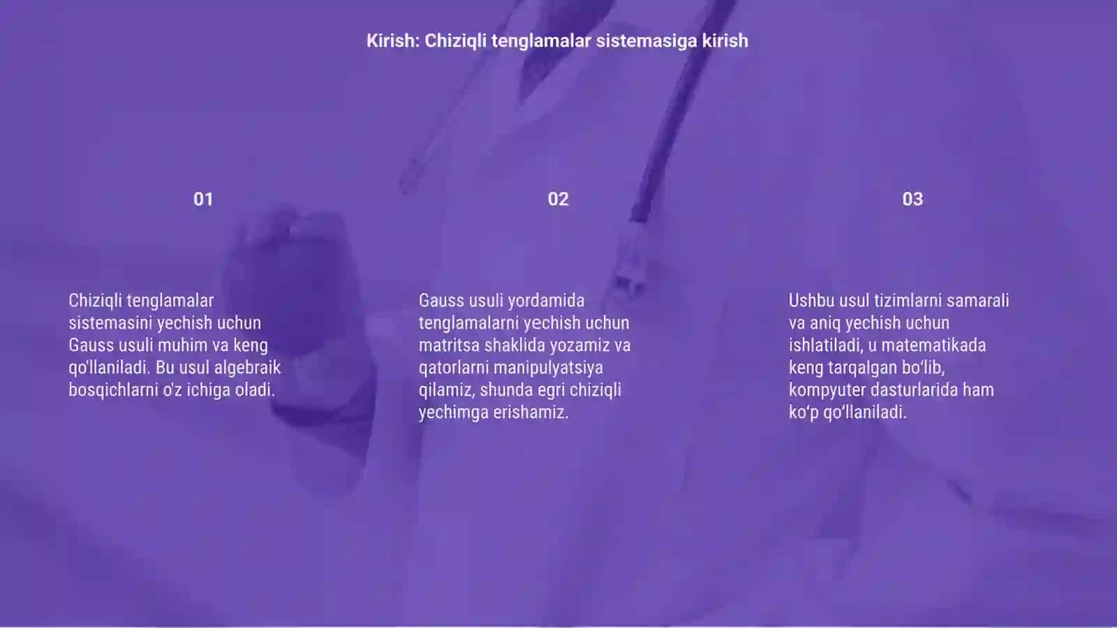 Chiziqli tenglamalar sistemasini Gauss usuli bilan yechish 3