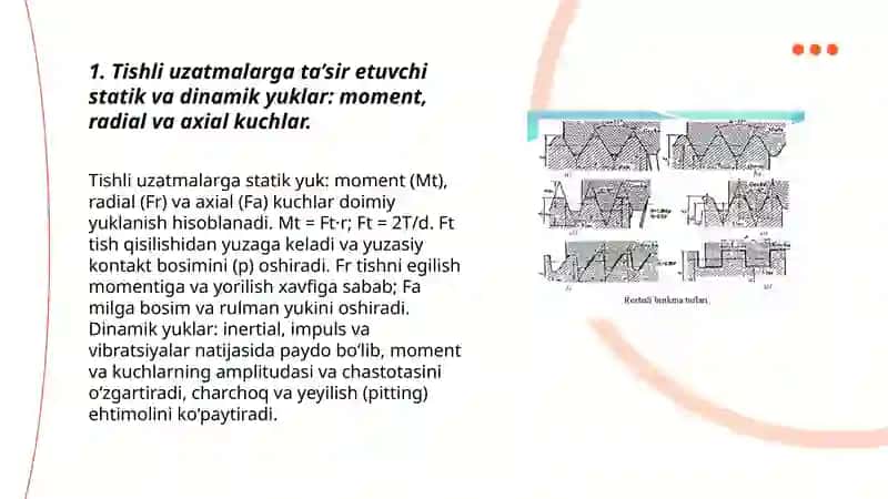 Tishli uzatmalarga ta’sir etuvchi kuchlar va ularda xosil bo’luvchi kuchlanishlar 3