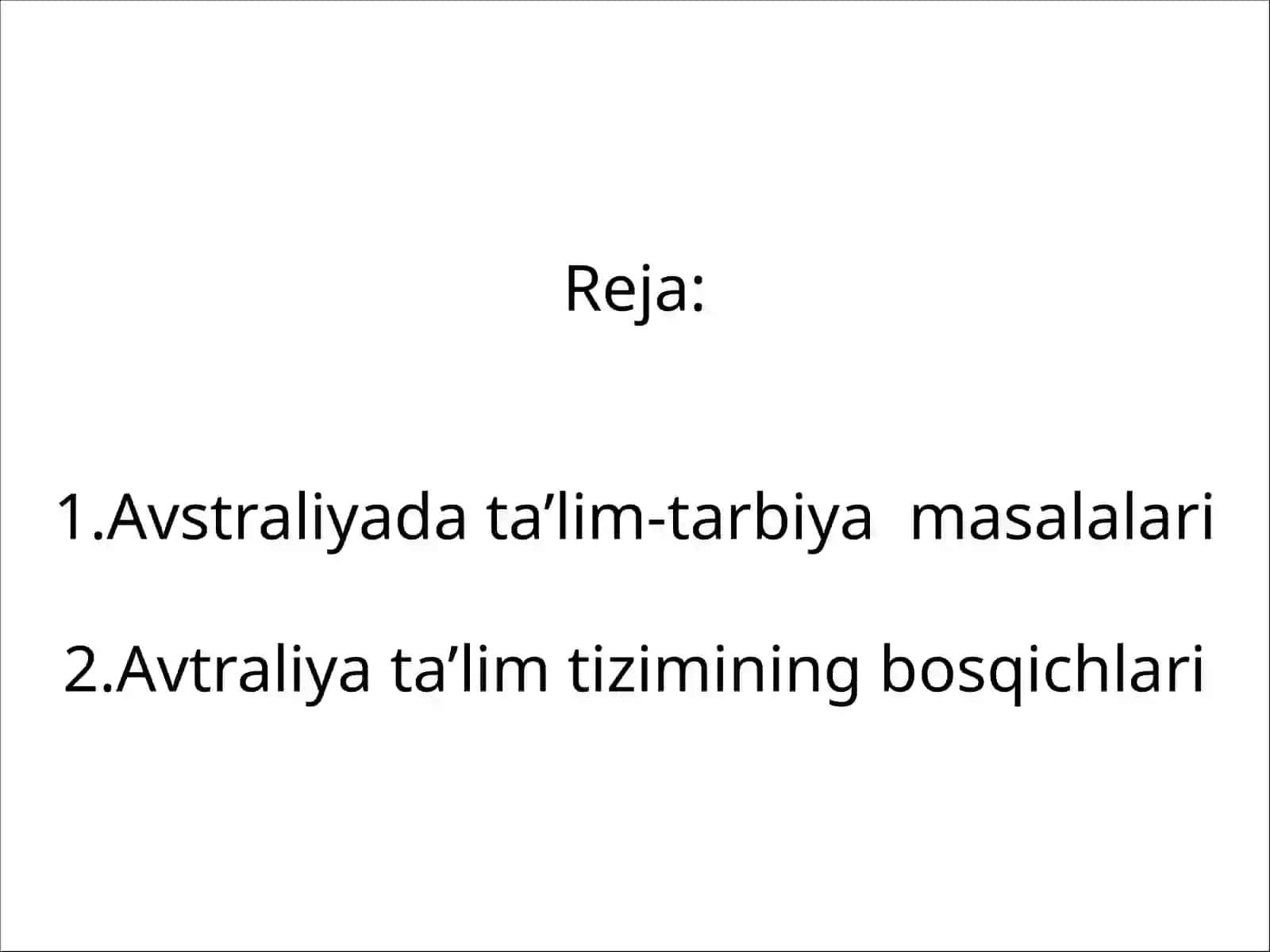 Komparativistlik pedagogika fani. Avstraliya ta'lim taraqqiyoti 3