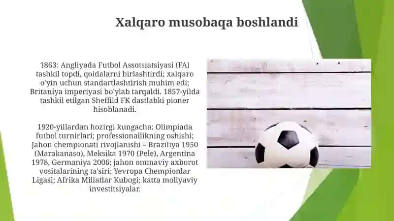 Futbol o'ynining kelib chiqishi va rivojlanish tarixi 3