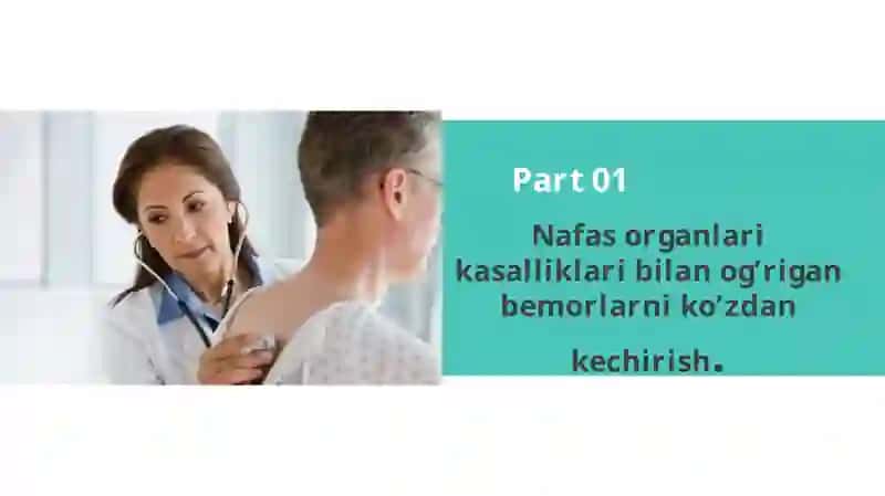 Nafas tizimi kasalliklari bilan kasallangan bemorlaruni parvarishi va ularning nazorati 3