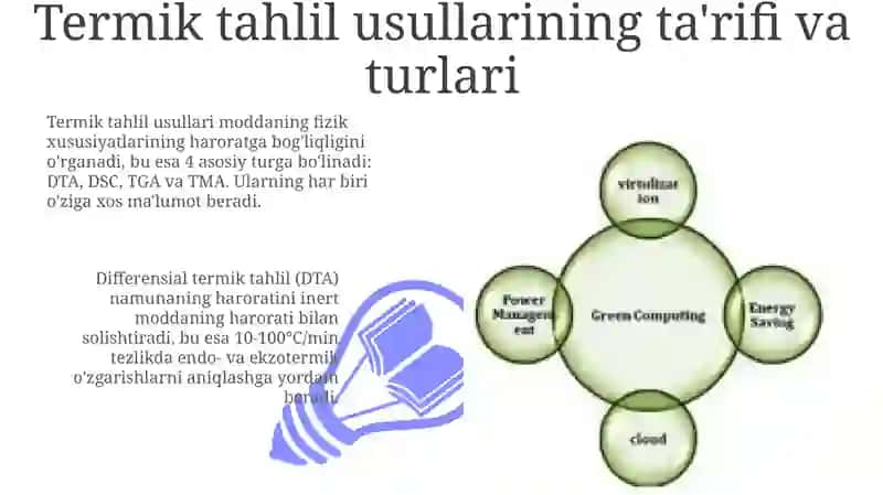 Termik tahlil usulning imkoniyatlari, afzalligi va kamchiliklari 3
