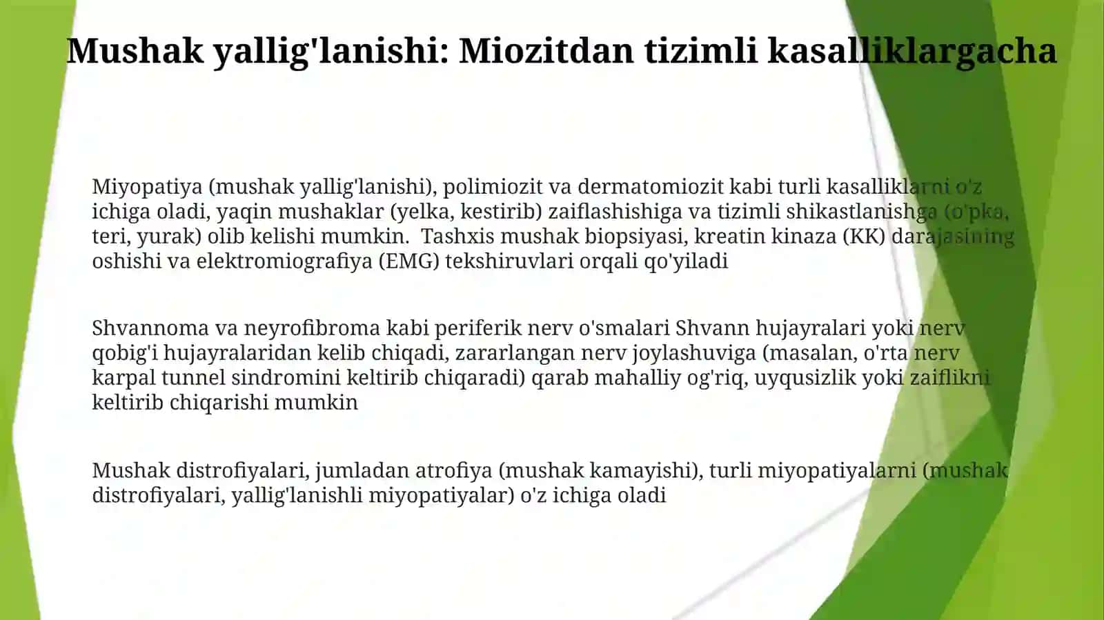 Skelet mushaklarning kasalliklari: atrofiyasi, yallig'lanishi, miopatiyalar. Periferik nerv o'smalari 3