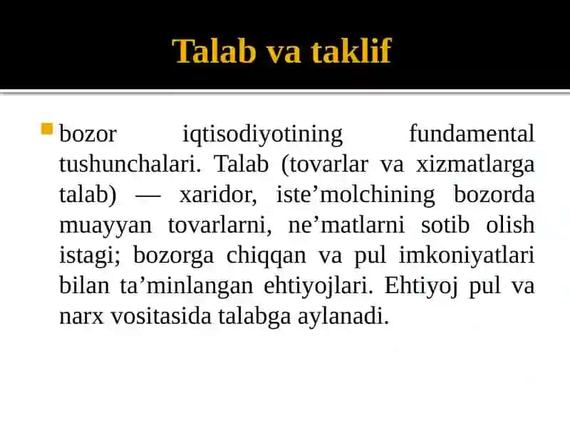 Talab va taklif, uy xo'jaliklari, korxonalar va hukumatning bozordagi o'rni 3