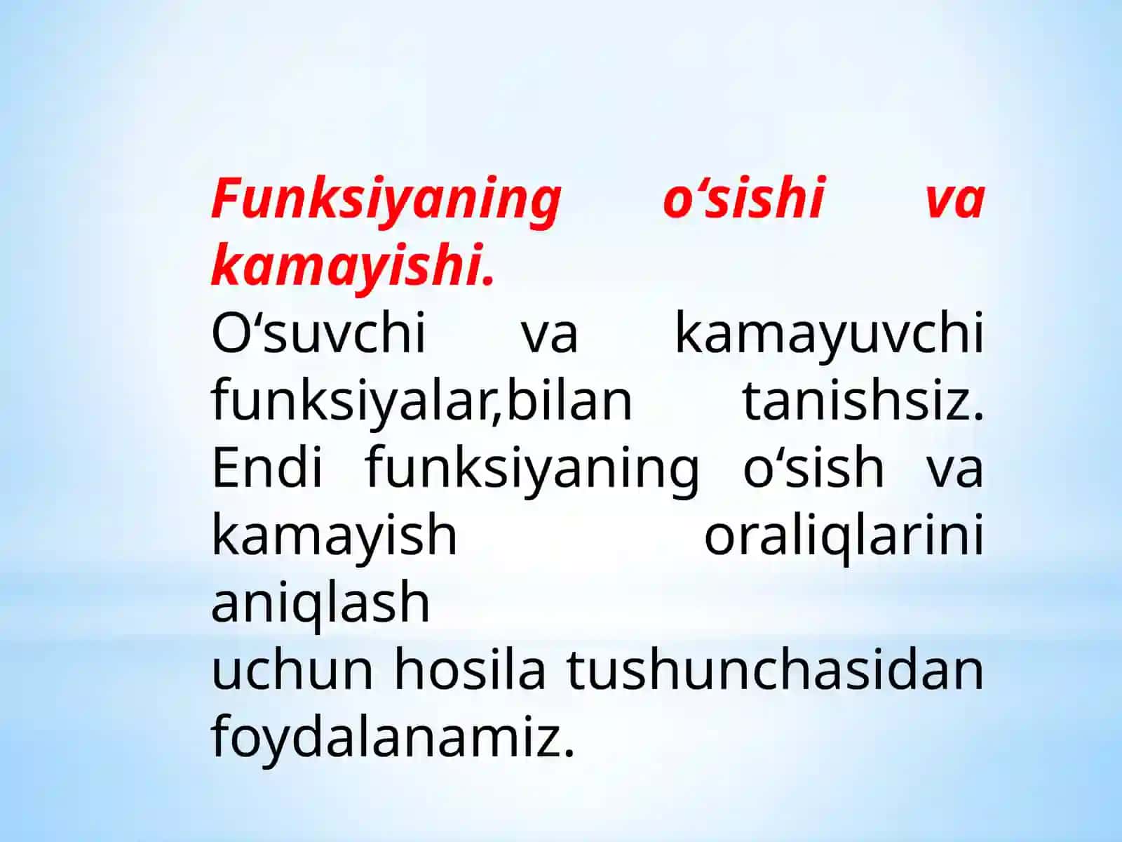 Hosilayordamida funksiyani tekshirish va grafiklarni yasash 3