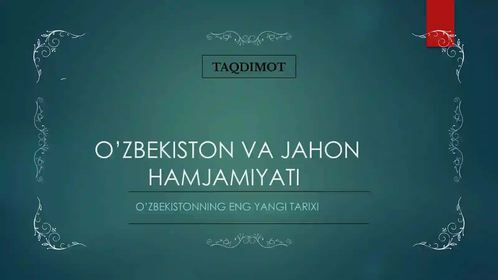 O’ZBEKISTON VA JAHON HAMJAMIATI 3