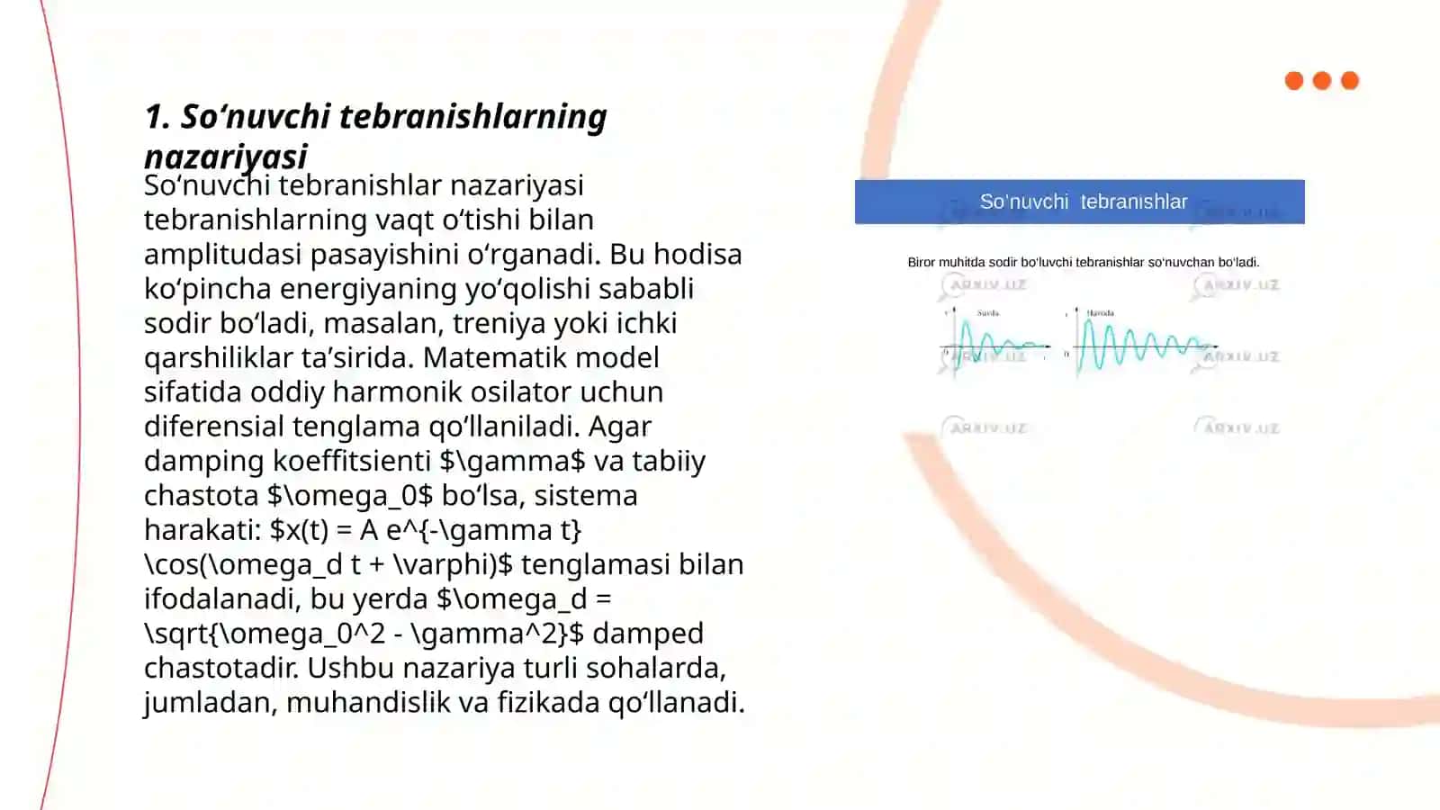 Soʻnuvchi tebranishlar soʻnishning logarifmik dikrementi 3