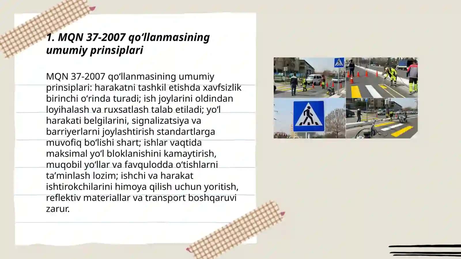 MQN 37-2007 . Harakatni tashkil etish va yoʻl ishlarini olib borish joylarini toʻsish boʻyicha qoʻllanma 3