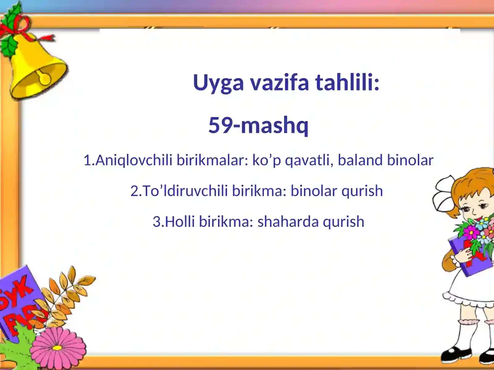 So’z birikmasida so’zlarning o’zaro birikish usullar 3
