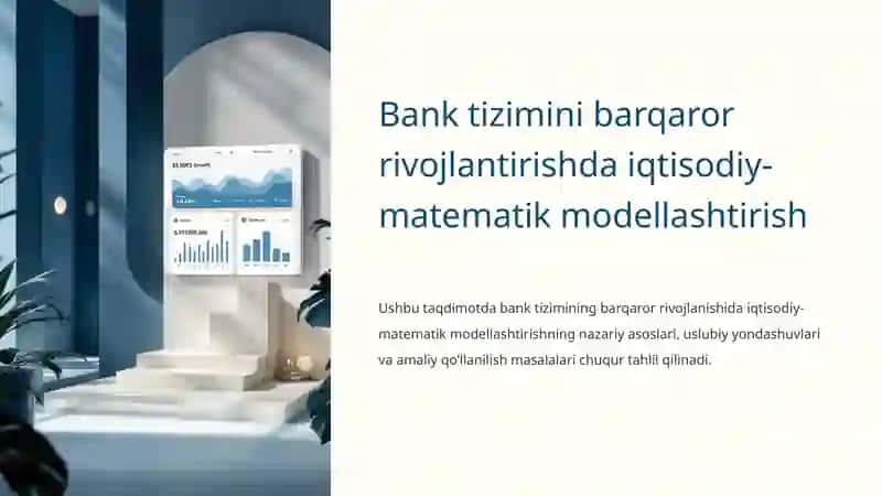 Bank Tizimini Barqaror Rivojlantirishda Iqtisodiy-Matematik Modellashtirish 3