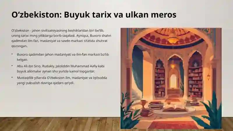 Oʻzbekiston oʻtmishi ham, kelajagi ham buyuk davlat.Imom Al- Buxoriy hayoti va ijodi 3