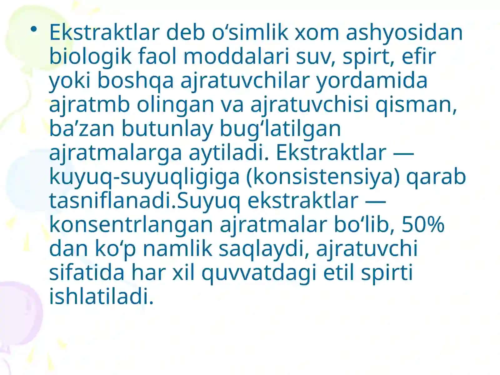 Ekstraktlar. Suyuq ekstraktlar va ularni ishlab chiqarish texnologiyasi 3