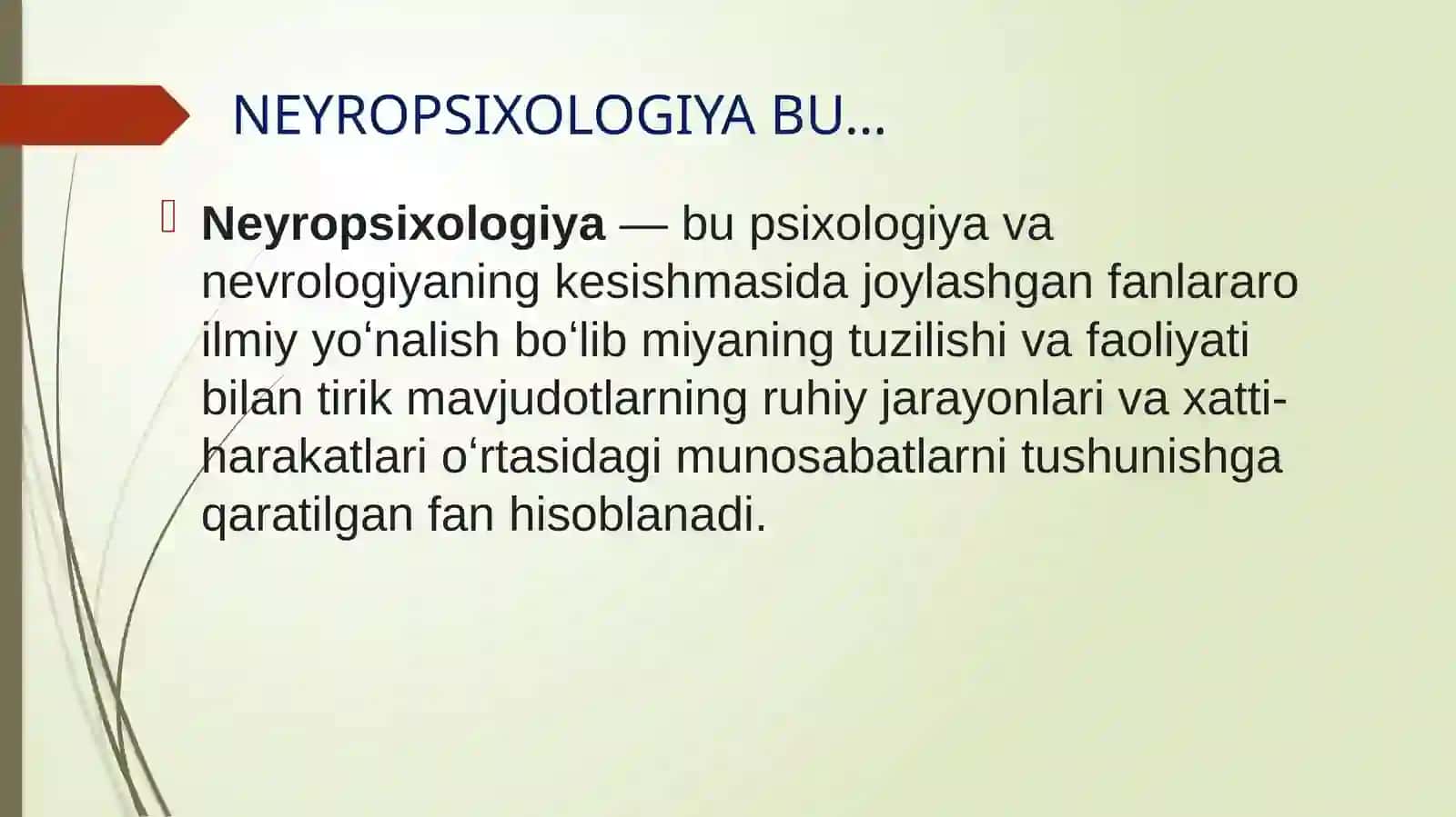 Neyropsixologiya va uning rivojlanish tarixi,yoʻnalishlari, neyropsixologik sindromlar 3